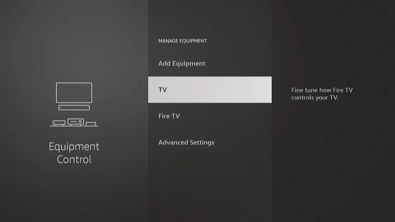 Firestick Manage Equipment TV Selection